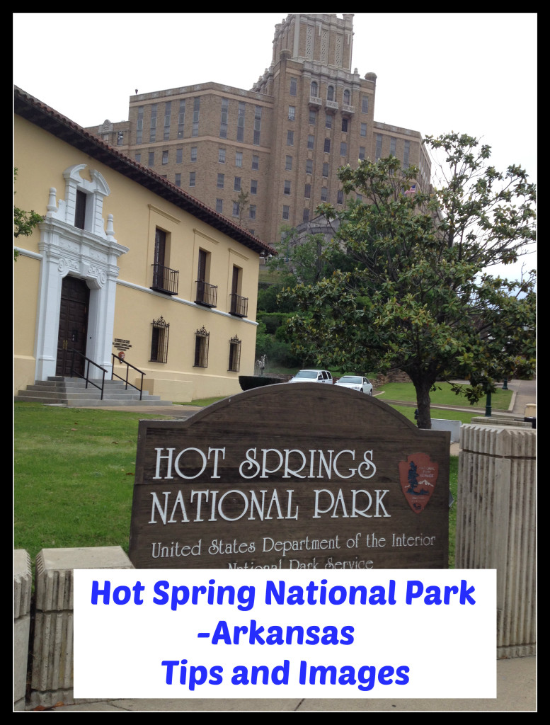 Hot Springs National Park Tips and Images @handbookofnaturestudy
