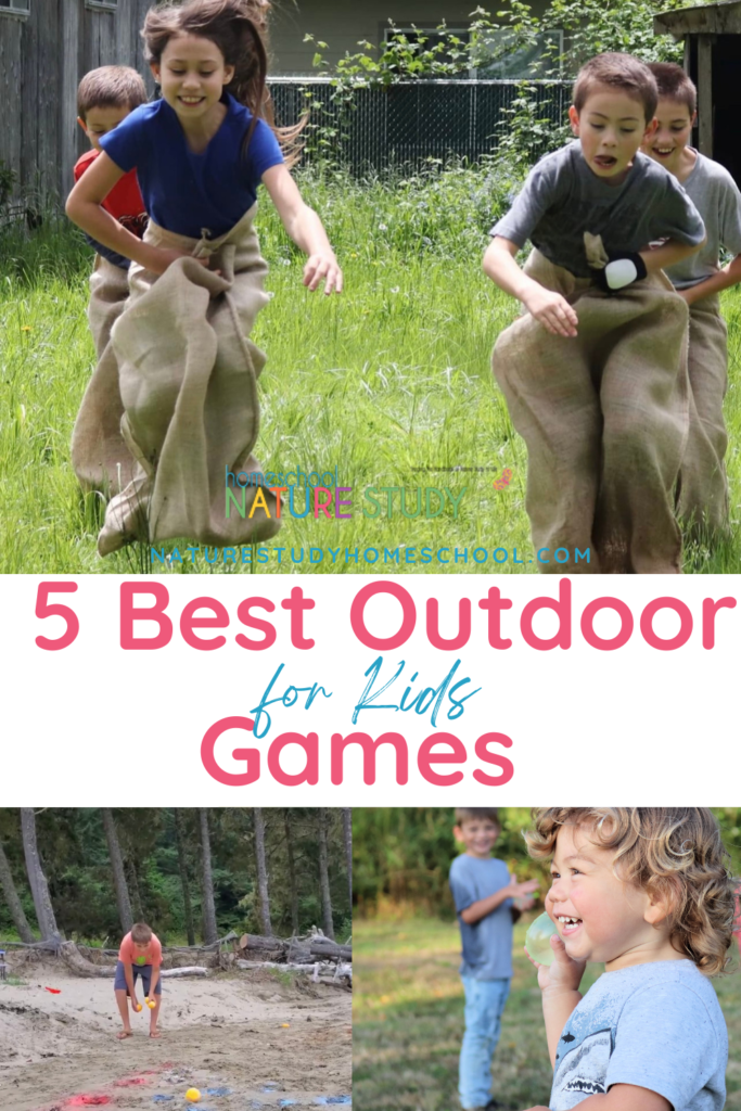 The 5 Best Outdoor Games For Kids - Homeschool Nature Study