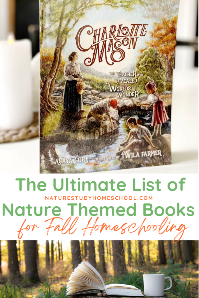 This complete list of nature themed books is ideal for homeschooling in fall. Includes book lists, art lessons, activities and more!